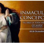 8 DE DICIEMBRE DÍA DE LA INMACULADA CONCEPCION DE MARÍA
