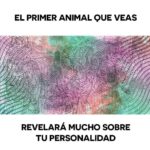 El 1er animal que veas revelará mucho sobre tu personalidad.