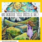 ¿Qué significa feliz vuelta al sol?